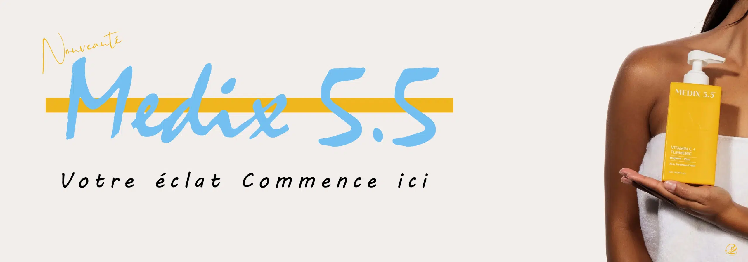 L'image montre une personne tenant un flacon jaune étiqueté « Medix 5.5 » d'Univers Cosmetix. Le texte français indique « Nourrissant Medix 5.5 Votre éclat Commencez ici », sur un fond blanc aux touches décoratives bleues et jaunes. Dakar