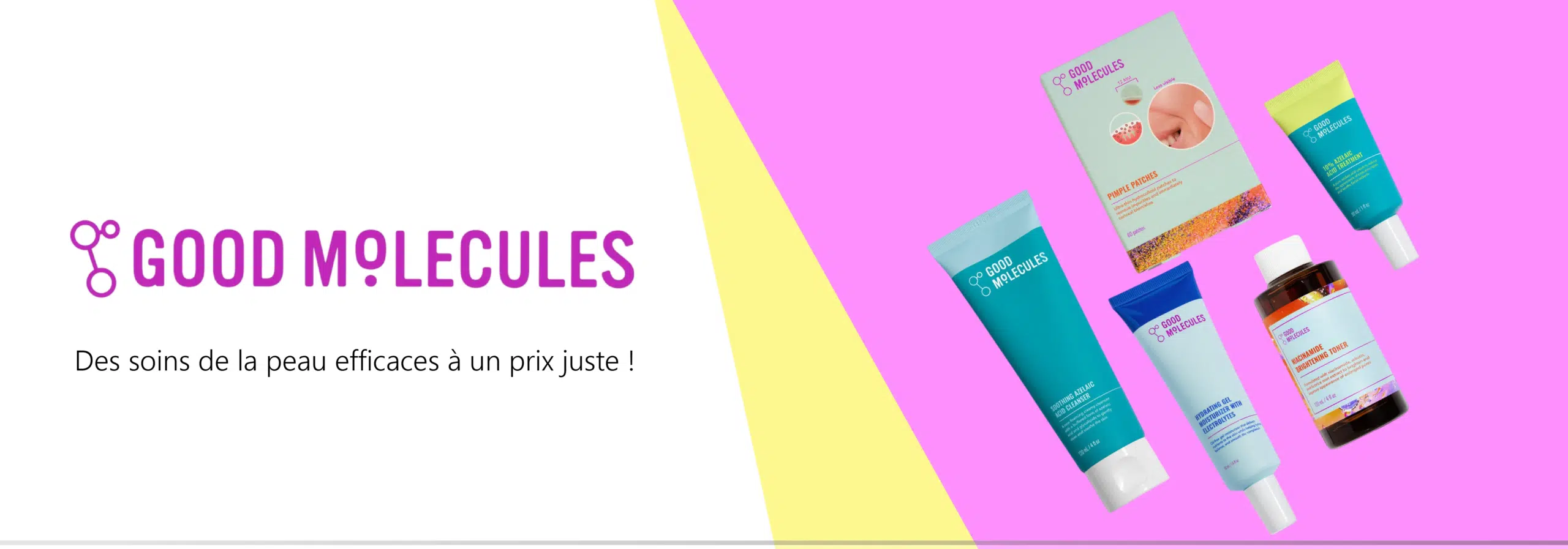 GOOD-MOLECULES-produit-skincare-dakar-universcosmetix Une bannière pour les soins de la peau Good Molecules d'Univers Cosmetix présente cinq produits colorés sur un fond rose et jaune, avec le logo de la marque et le slogan : "Des soins de la peau efficaces à un prix juste !. Dakar