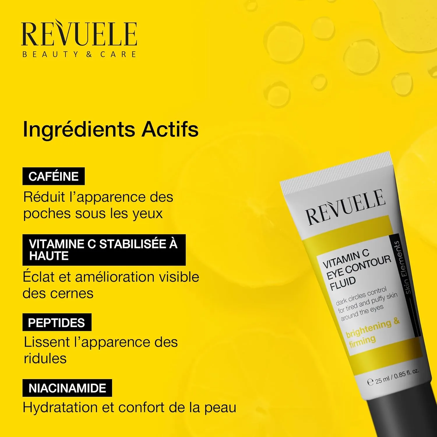 Un tube de 25 ml de « Revuele Contour des Yeux Vitamine C et Caféine Anti-cernes et Anti-poches » est présenté sur un fond jaune, accompagné d'un texte en français décrivant ses ingrédients (vitamine C et caféine) et ses bienfaits pour le soin du contour des yeux. Dakar